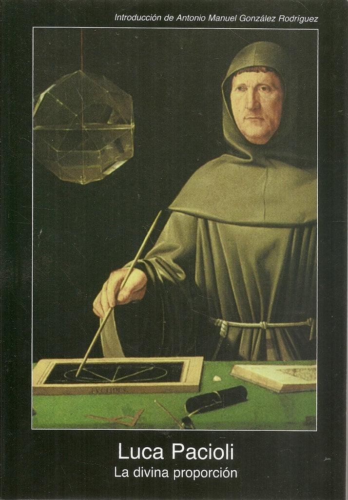 La divina proporción | Luca Pacioli