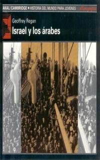 Israel y los árabes | Geoffrey Regan