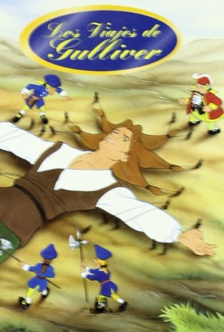 Los viajes de Gulliver | Jonathan Swift