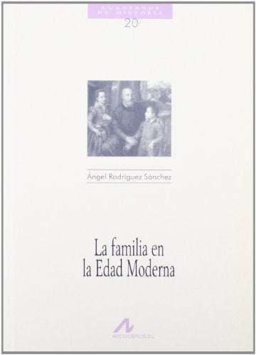 La familia en la edad media | Ángel Rodríguez Sánchez