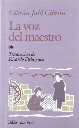 LA VOZ DEL MAESTRO* | Gibran Jalil Gibran