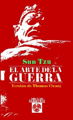 EL ARTE DE LA GUERRA * | Sun Tzu