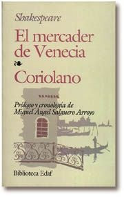 EL MERCADER DE VENECIA - CORIOLANO * | William Shakespeare