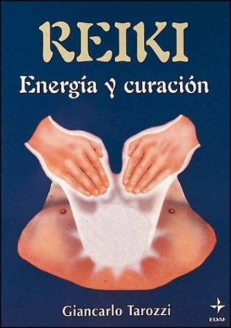 REIKI. Energía y curación | GIANCARLO TAROZZI