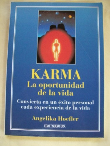 Karma: La oportunidad de la vida* | Angelika  Hoefler