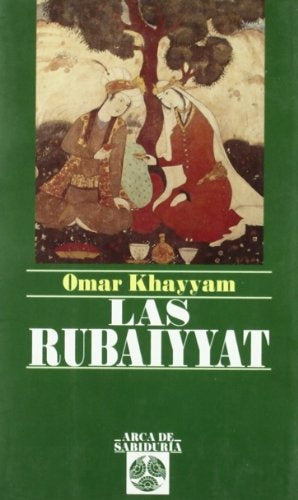 Las rubaiyyat | Omar Khayyam