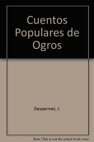 CUENTOS POPULARES DE OGROS | J. Desparmet