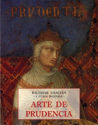 Arte de prudencia | Gracián-Bernat Vistarini