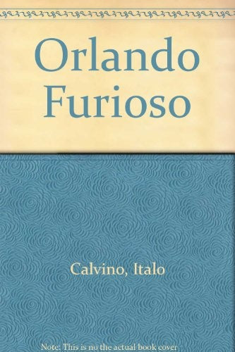 ORLANDO FURIOSO* | Italo Calvino