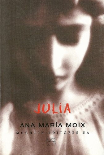 JULIA.. | Ana María Moix