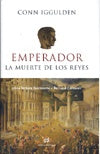 Emperador, La muerte de los reyes