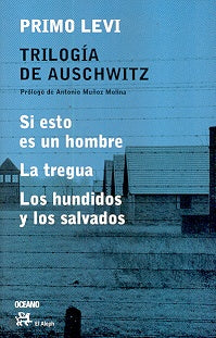 Trilogía de Auschwitz | Primo Levi