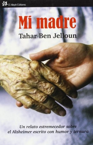 Mi madre  | Tahar Ben Jelloun
