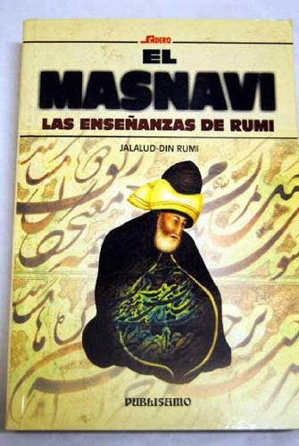 El Masnavi | Jalalud - Din Rumi