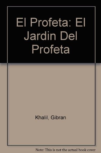 El Profeta- El Jardín del Profeta | Gibrán Khalil