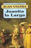 JUANITA LA LARGA | Juan Valera