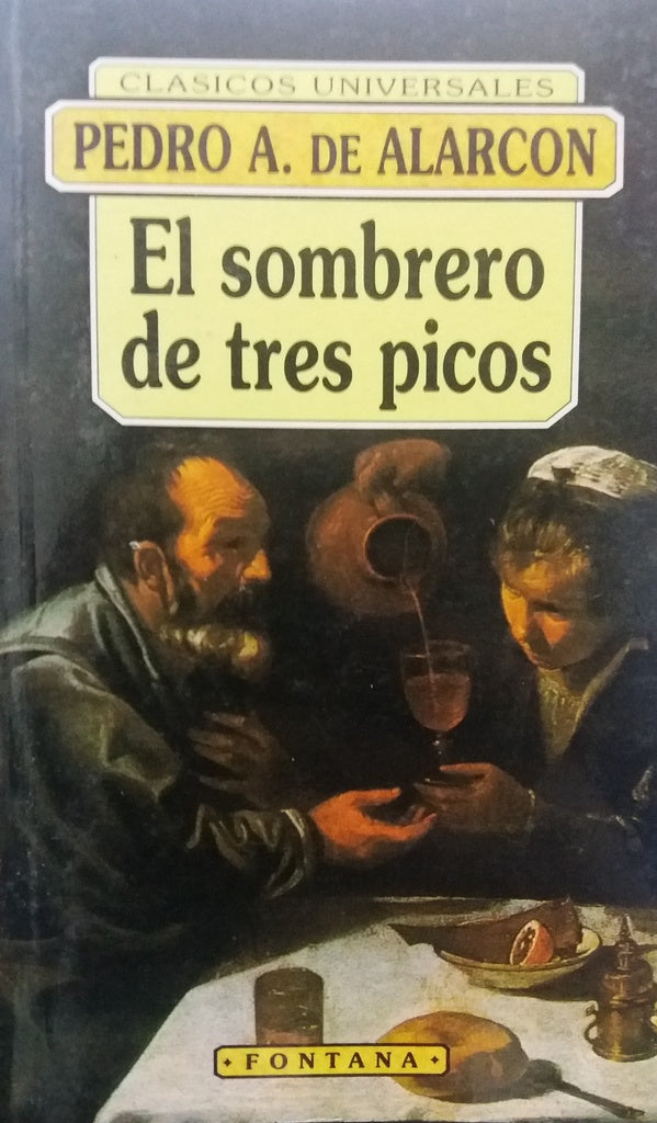 El Sombrero de tres picos | PedroAntonioDe Alarcon
