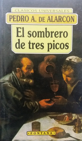 El Sombrero de tres picos | PedroAntonioDe Alarcon