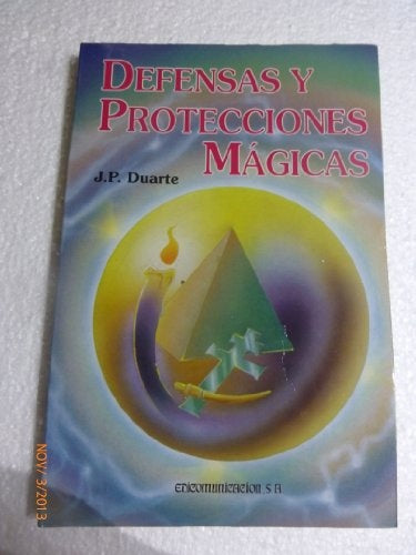 Defensas y protecciones magicas | J.P. Duarte