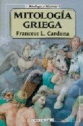 MITOLOGIA GRIEGA.. | Francesc-Lluís Cardona