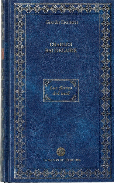 LAS FLORES DEL MAL.. | Charles Baudelaire