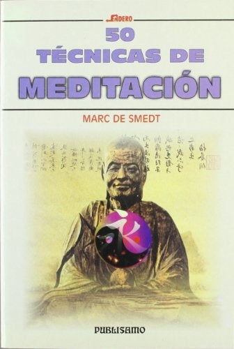 50 TECNICAS DE MEDITACION | Marc de Smedt
