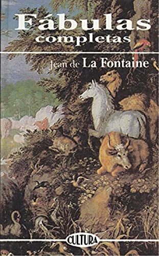 FABULAS COMPLETAS  | Jean de La Fontaine