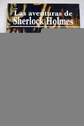 Las aventuras de Sherlock Holmes* | A.Conan Doyle