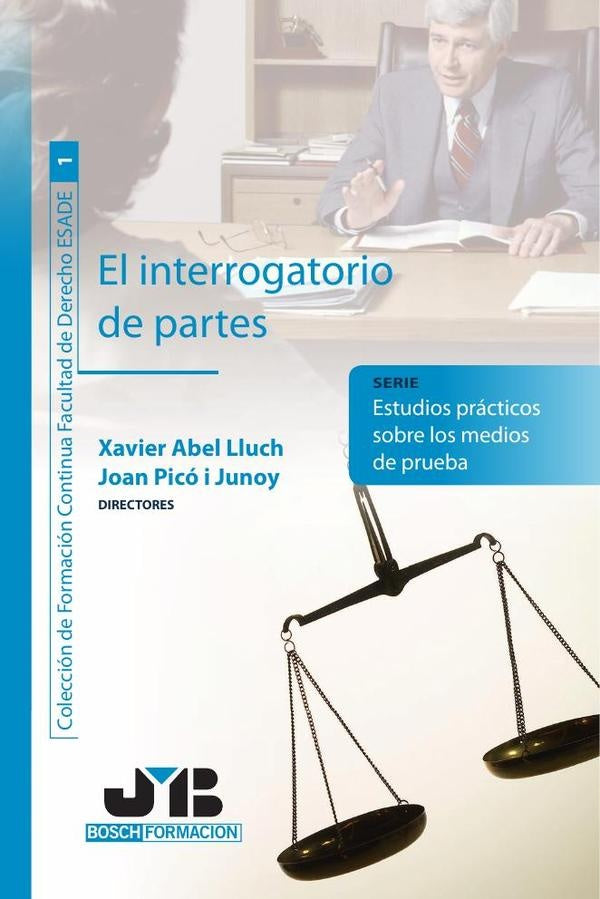 El interrogatorio de partes. | Abel Lluch, Picó i Junoy