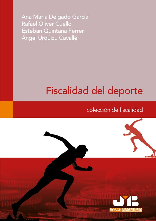 Fiscalidad del deporte | Quintana Ferrer, Oliver Cuello y otros