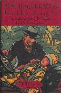 Los Idus de Marzo y Otras Aventuras de Raffles (Spanish Edition) | ErnestW. Hornung