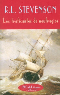 los traficantes de naufragios* | Robert Louis Stevenson