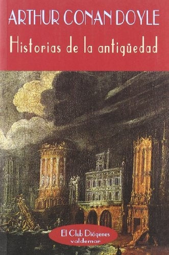 Historias de la antigüedad | Doyle-Lázaro Ros