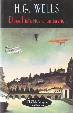 Doce historias y un sueño | H.G. Wells