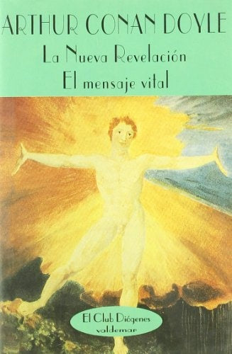 La Nueva Revelacion (El Club Diogenes Valdemar) (Spanish Edition) | ArthurConan Doyle