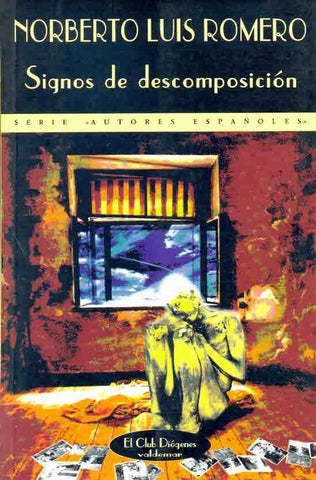 Signos de descomposicion (Serie 