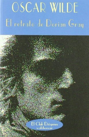 El retrato de Dorian Gray | Wilde, Torreblanca