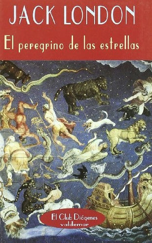 El peregrino de las estrellas | Jack London