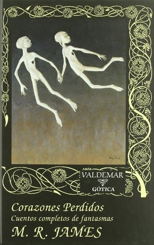 Corazones perdidos : cuentos completos de fantasmas | Unknown