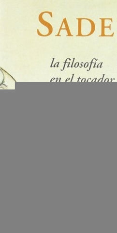 Filosofia En El Tocador (Spanish Edition) | deSade Marques