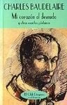 Mi corazón al desnudo y otros escritos póstumos | Baudelaire, Badiola Dorronsoro