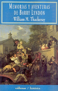 Memorias y aventuras de Barry Lyndon | WilliamMakepeace Thackeray
