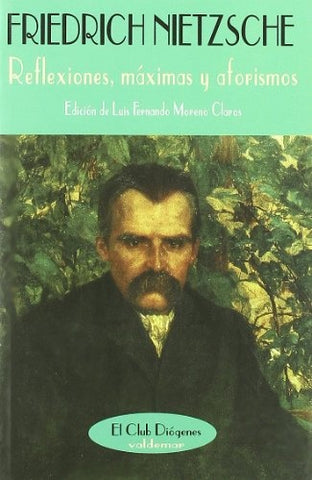Reflexiones, máximas y aforismos | Nietzsche, Moreno Claros