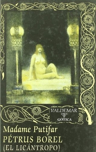 Madame Putifar | Petrus Borel
