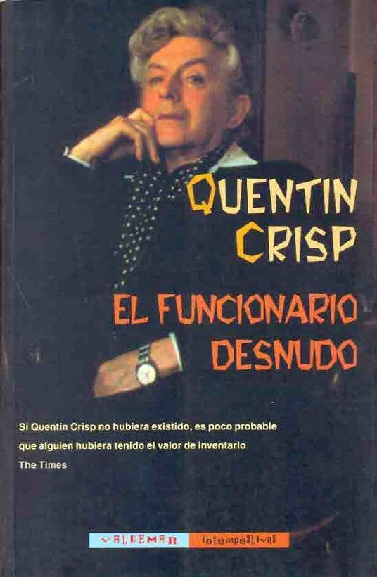 El funcionario desnudo | Quentin Crisp