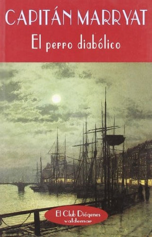 El perro diabólico | Marryat, Desantos López