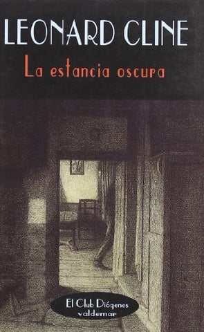 La estancia oscura | Cline, García