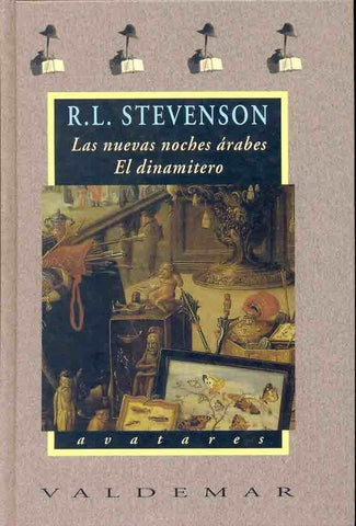 Las nuevas noches Ã¡rabes; El dinamitero | RobertLouis Stevenson