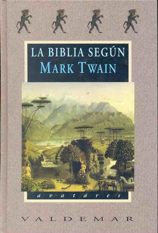 La Biblia segÃºn Mark Twain | MARK TWAIN