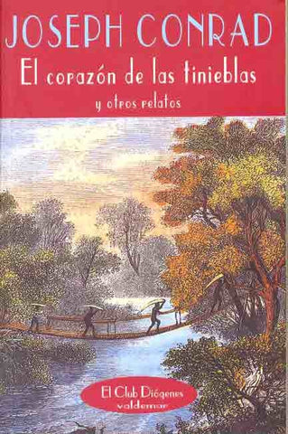 El corazón de las tinieblas y otros relatos | Conrad, López García